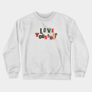 Love Yourself Newspaper Crewneck Sweatshirt